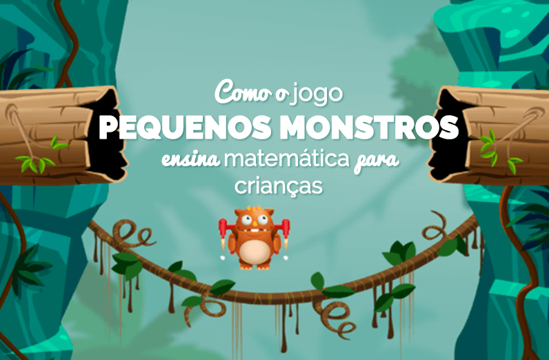 Criando um jogo educativo: equipe conta como desenvolveu o game Pequenos  Monstros, que ensina matemática para crianças - Produção de Jogos