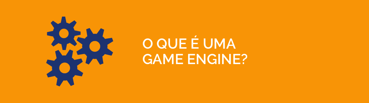 O que é uma game engine