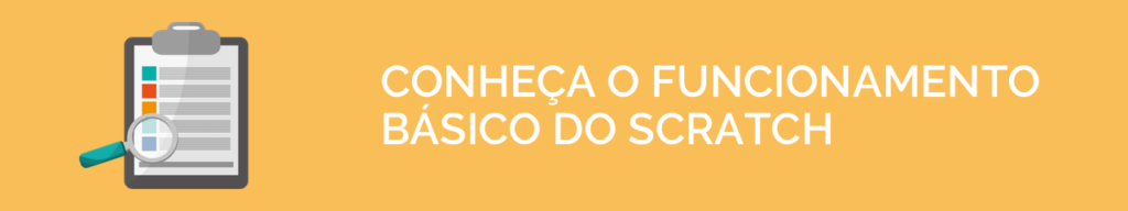 O funcionamento básico do Scratch