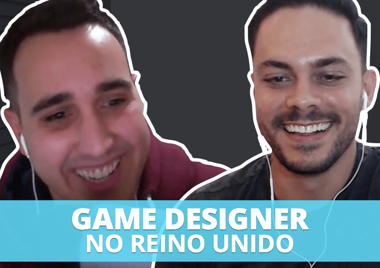 Game Design, Networking e Carreira no Exterior, com Matheus Pitillo